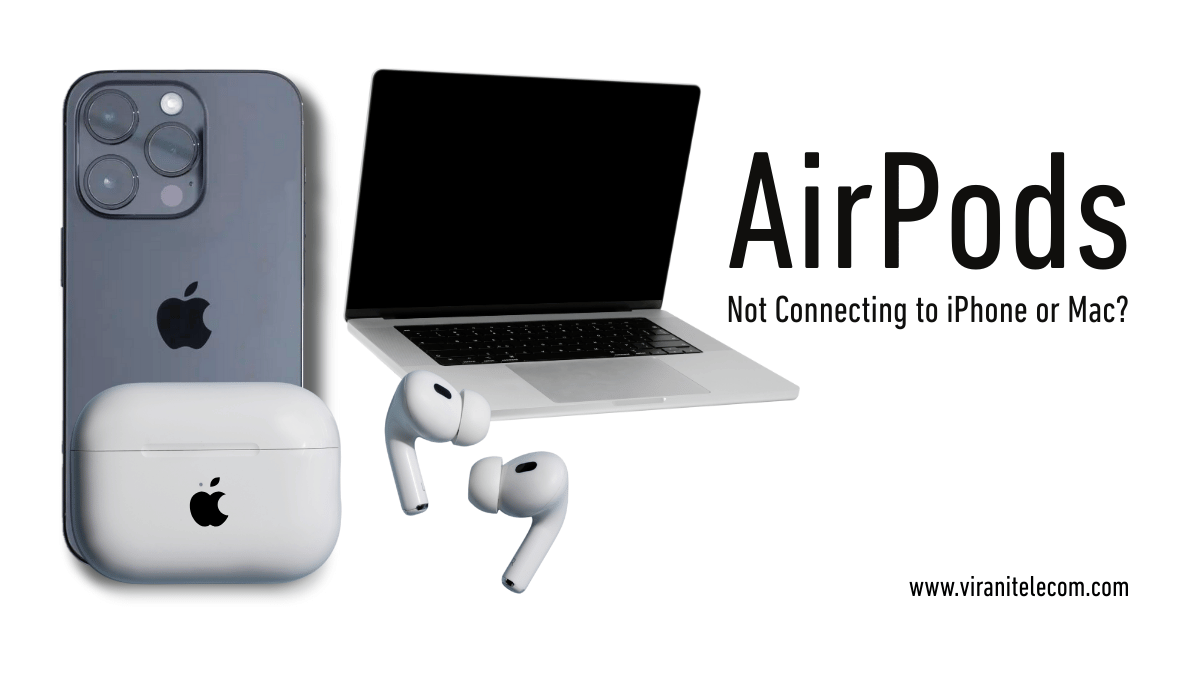 AirPods Not Connecting