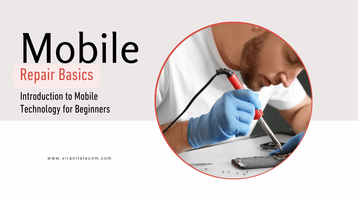 Mobile Repair Basics