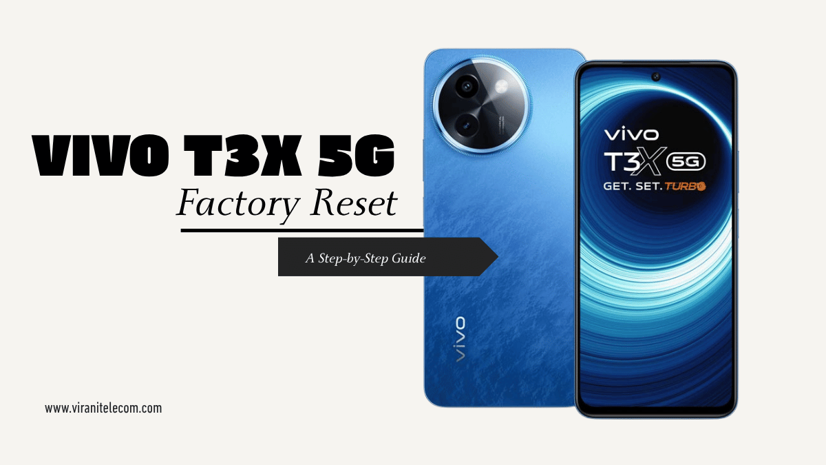 VIVO T3X 5G Factory Reset Step by Step | Virani Telecom