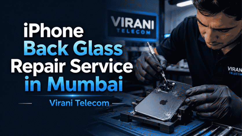 Get professional iPhone back glass repair service in Mumbai at Virani Telecom. Fast, affordable, and reliable repairs with expert.